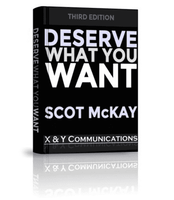 Scot McKay's Book Deserve What You Want